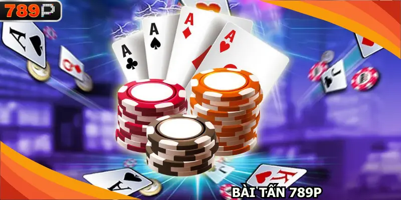 Bài tấn 789P